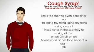 The Glee Cast - Cough Syrup - Blaine Anderson (Lyrics)