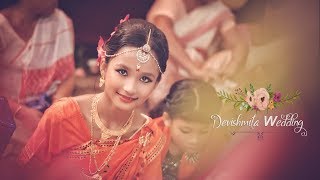 Assamese Cinematic Wedding II Tuloni Biya II Sweet