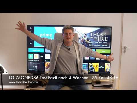 LG 75QNED86 Test Fazit nach 4 Wochen - 75 Zoll 4K TV