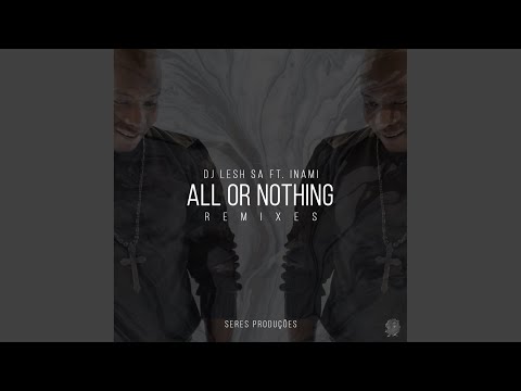 All Or Nothing (Renato Xtrova Remix)