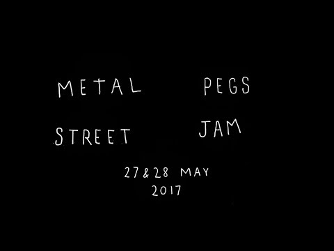 Metal Pegs Street Jam #4, London May 2017
