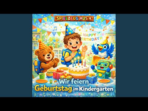 Wir feiern Geburtstag im Kindergarten
