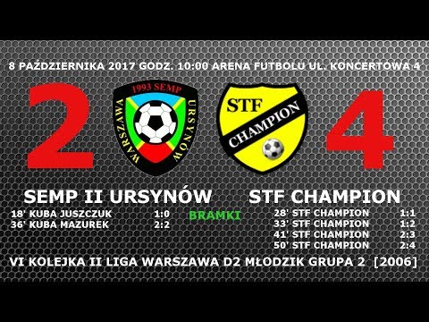 Semp II Ursynów 2006 - STF Champion 2:4 gole 8.10.2017