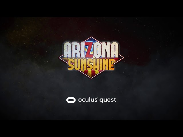 Video - Arizona Sunshine (PC)