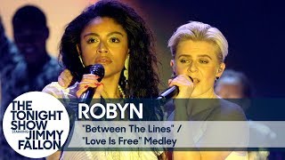 Robyn: Between the Lines/Love Is Free