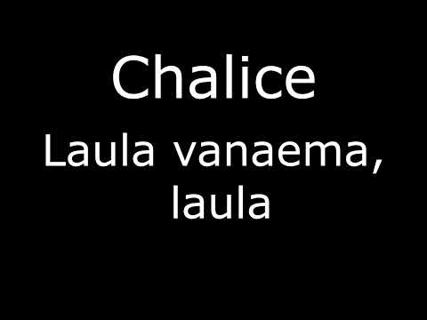Chalice - Laula vanaema, laula