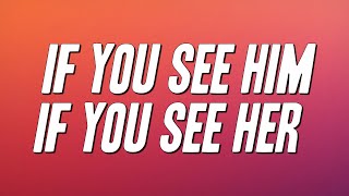 Brooks &amp; Dunn, Reba McEntire - If You See Him / If You See Her (Lyrics)