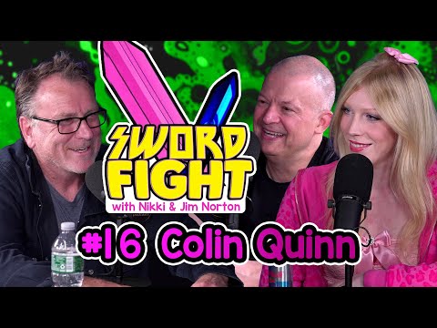 SWORD FIGHT #16 - COLIN QUINN