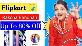 Flipkart Raksha Bandhan Sale 2021 | Flipkart Raksha Bandhan Sale Date & Time | Discount & Offers