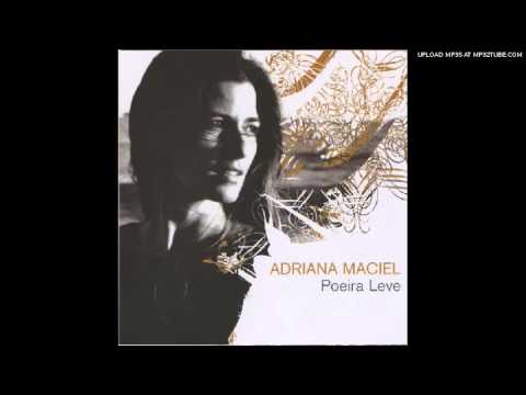 Adriana Maciel-Nem Eu