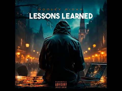 Dooley Ridah - Lessons Learned