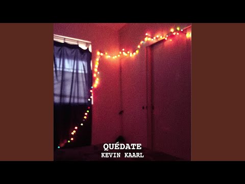 Quedate - Kevin Kaarl