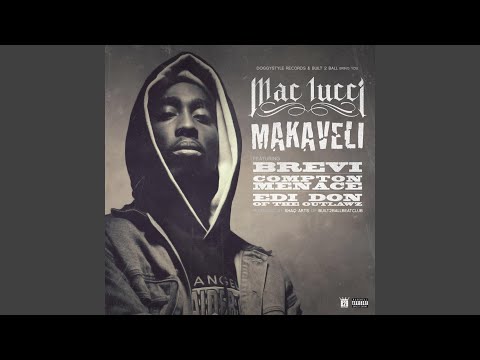 Makaveli (feat. Brevi, Compton Menace, EDI Don)