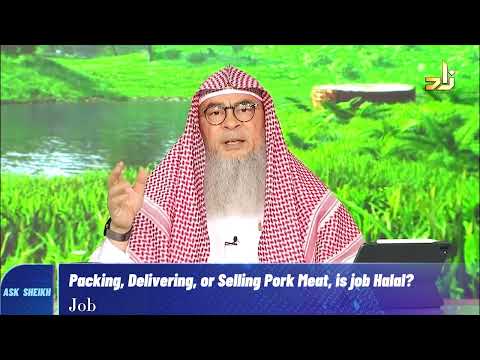 Packing, Delivering, or Selling Pork Meat, is job Halal? assim al hakeem JAL