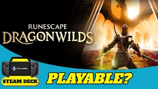 RuneScape: Dragonwilds on the Steam Deck - Early Access Playable?