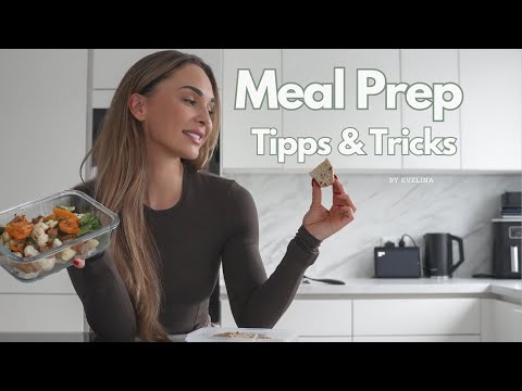MEAL PREP - so funktioniert es! | by Evelina
