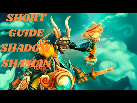 7.32 Shadow Shaman Short Guide | Dota 2