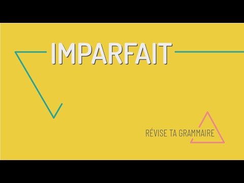 Révise ta grammaire : formation de l'imparfait, apprenez à le conjuguer | FLE A2