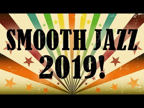 Smooth Jazz 2019 • Best Smooth Jazz Saxophone Instrumental Music from Dr. SaxLove