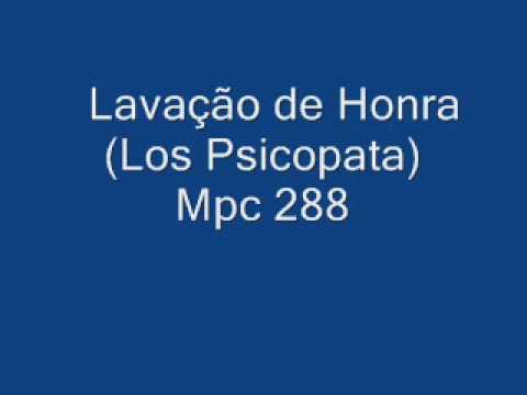 Lavação de Honra (Los Psicopata) Mpc 288.wmv