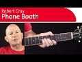 Phone Booth by Robert Cray - Guitar Lesson Part ...