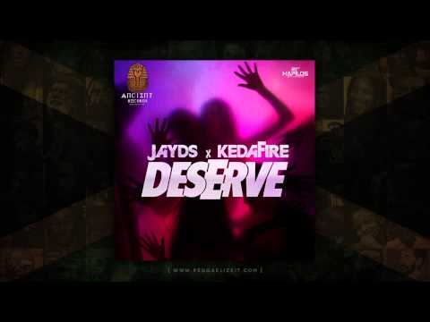 Jayd feat. Kedafire - Deserve [Raw] (Ancient Records) August 2014