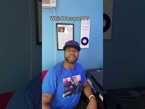 Ryze Hendricks - Weird Bars part 90