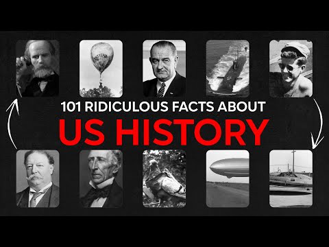 More 101 RIDICULOUS US History Facts That Make You Question History Lessons