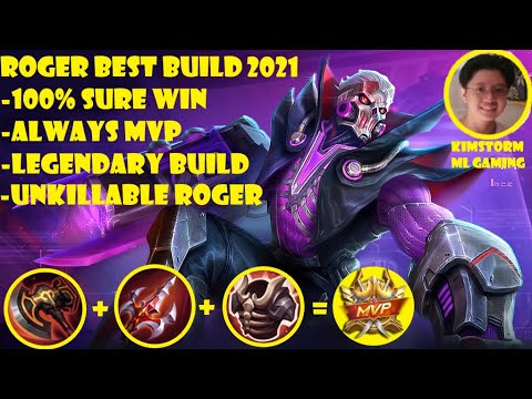 Roger Best Build 2021 (JUNGLER) | 100% Sure Win | Always MVP | Legendary Build | Roger MLBB 2021
