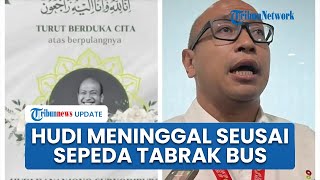 Download lagu Kronologi VP Sekretaris SKK Migas Hudi Dananjoyo Meninggal Dunia seusai Kecelakaan Sepeda Tabrak Bus mp3 Download lagu Kronologi VP Sekretaris SKK Migas Hudi Dananjoyo Meninggal Dunia seusai Kecelakaan Sepeda Tabrak Bus mp3
