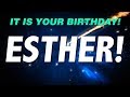 HAPPY BIRTHDAY ESTHER This Is Your Gift