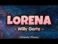 Willy Garte LORENA Karaoke Version