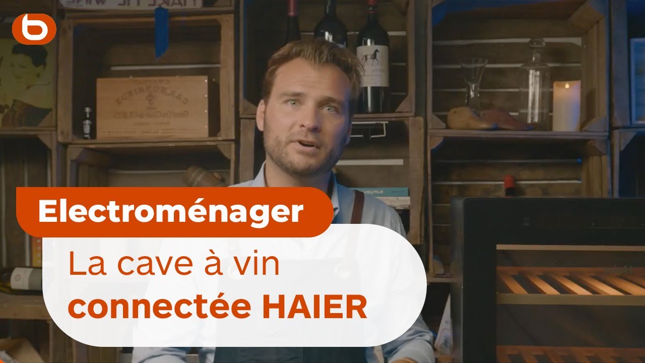 Démo : La cave à vin connectée HAIER par Charles de Mon Petit Caviste I Boulanger