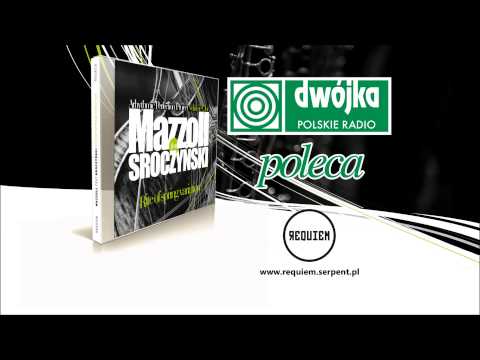 Polskie Radio Dwójka - Poleca: Mazzoll feat. Sroczyński "Rite of spring variation" Requiem