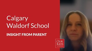 Calgary Waldorf School, Parent Video Review from Carri Clarke