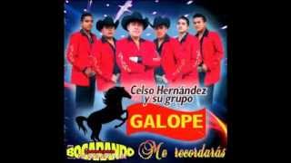Celso Hernandez y Su Grupo Galope Hombre soltero