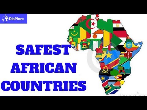 Top 10 Safest Countries in Africa 2020