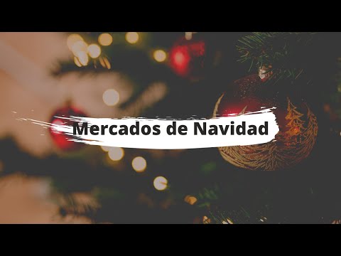 MERCADOS DE NAVIDAD | el mundo de a dos