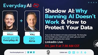 Shadow AI: Why Banning AI Doesn’t Work & How to Protect Your Data
