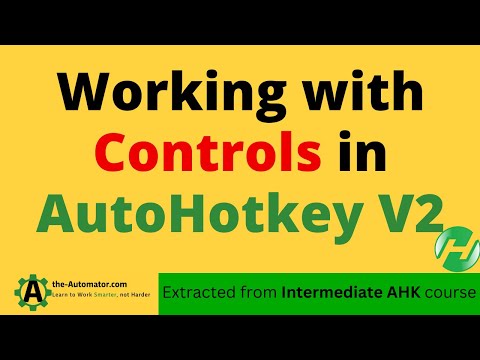 Automating programs with Controls Extract from Intermediate AHK