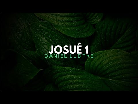 Josué 1 - Daniel Lüdtke  (Lyric Video)