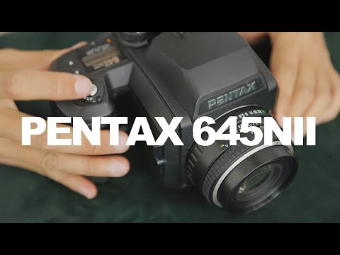 Pentax 645NII | How to pick your first medium format camera