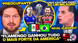 MEXICANOS PREOCUPADOS COM O FLAMENGO X CRUZ AZUL NO MUNDIAL DE CLUBES