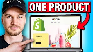 How to Create a ONE PRODUCT Shopify Store in 2024 (Step by Step)