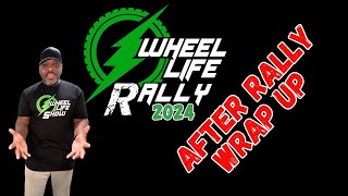 Wheel Life Rally Wrap Up Show