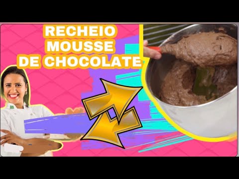 MOUSSE DE CHOCOLATE PARA RECHEAR BOLO | SAMIRA NUNES