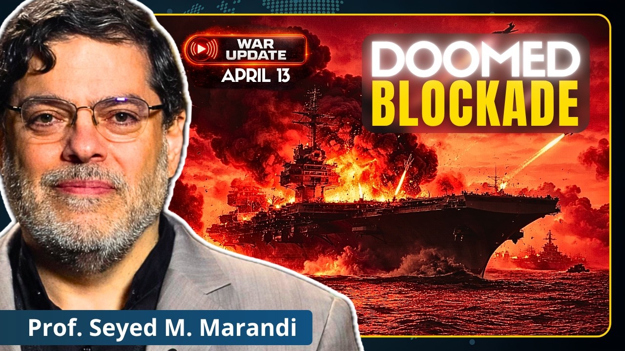 Iran Anti-Blockade Strategy & Military Reality Defeats US Empire | Prof. S. M. Marandi
