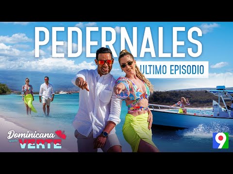 The Treasure of the South! Pedernales in the Dominican Republic, I Want to See You | Episode 6