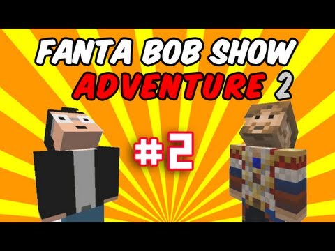 Fanta Bob Show Adventure S2 - Ep 2 - Map 241 Forever Together