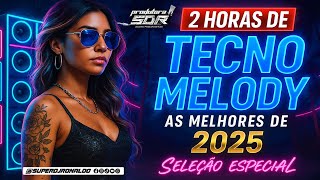 Download lagu MELODY 2025 - AS MELHORES DO TECNO MELODY 2025 (( SUPER DJ RONALDO )) mp3
